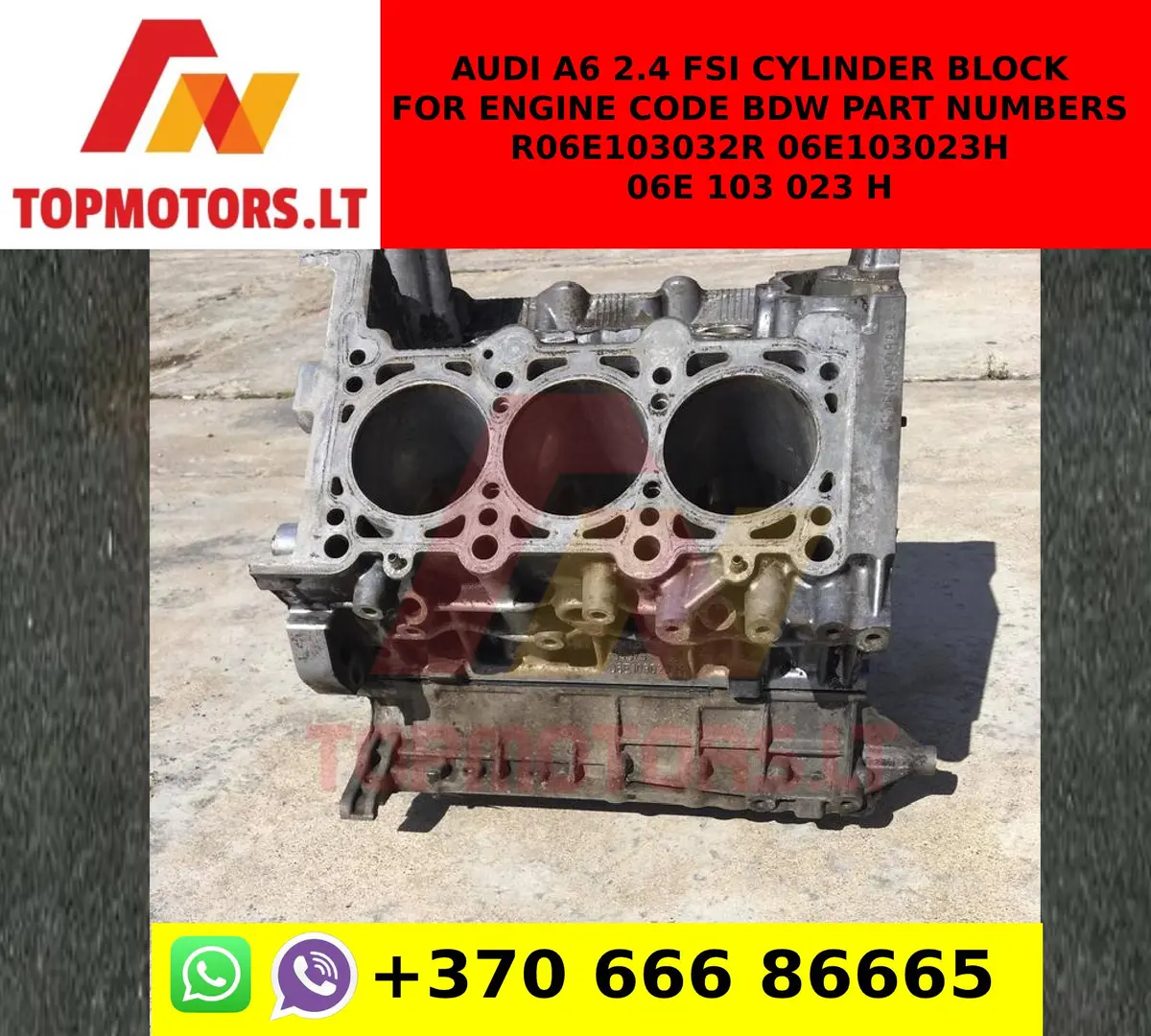 Audi A6 2.4 Fsi Cylinder Block For Engine Code Bdw Part Numbers R06e103032r 06E103023h 06E 103 023 H 1