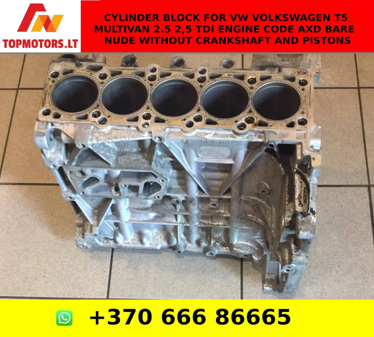 Cylinder Block For Vw Volkswagen T5 Multivan 2.5 2,5 Tdi Engine Code Axd Bare / Nude Without Crankshaft And Pistons 1