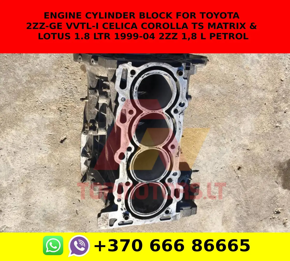 Engine Cylinder Block For Toyota 2Zz-Ge Vvtl-I Celica Corolla Ts Matrix & Lotus 1.8 Ltr 1999-04 2Zz 1,8 L Petrol 1