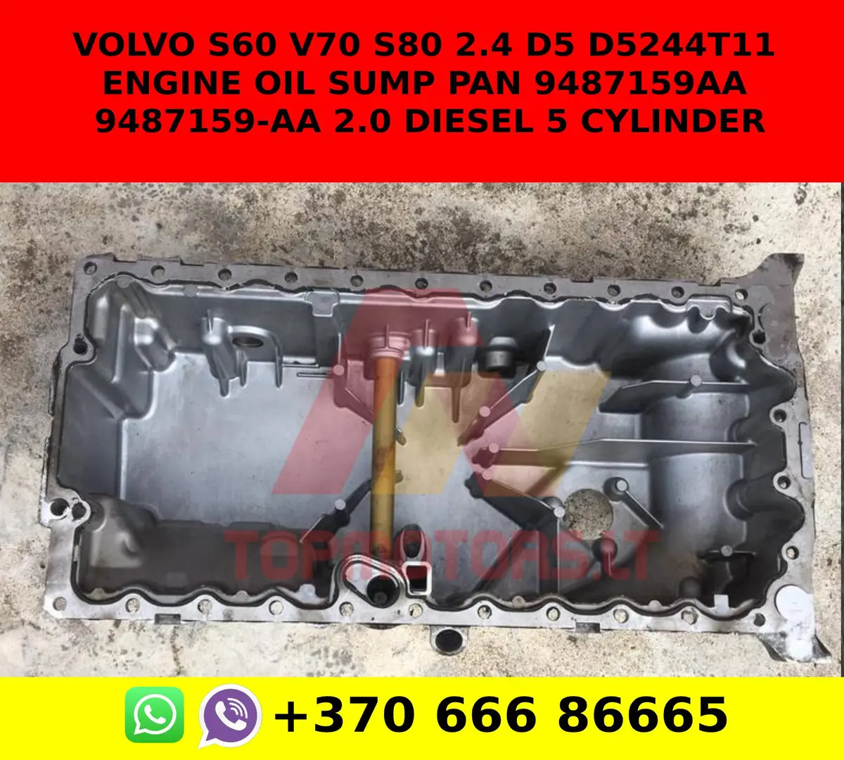 Volvo S60 V70 S80 2.4 D5 D5244t11 Engine Oil Sump Pan 9487159Aa 9487159-Aa 2.0 Diesel 5 Cylinder 1