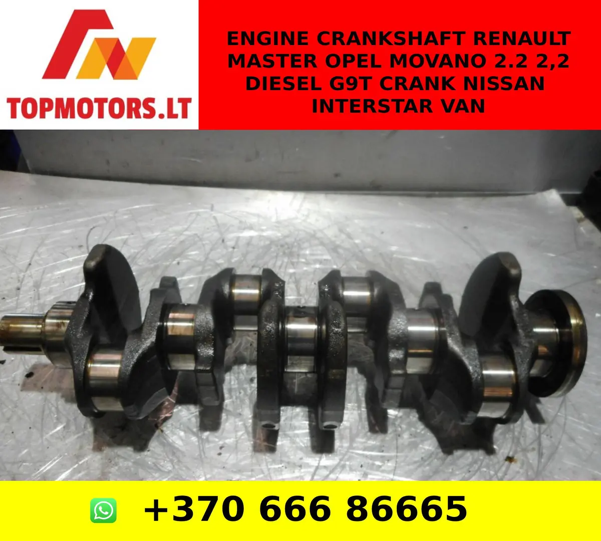 Engine Crankshaft Renault Master Opel Movano 2.2 2,2 Diesel G9t Crank Nissan Interstar Van 1