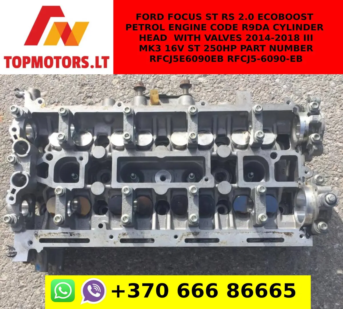 Ford Focus St Rs 2.0 Ecoboost Petrol Engine Code R9da Cylinder Head With Valves 2014-2018 Iii Mk3 16V St 250Hp Part Number Rfcj5e6090eb Rfcj5-6090-Eb 1