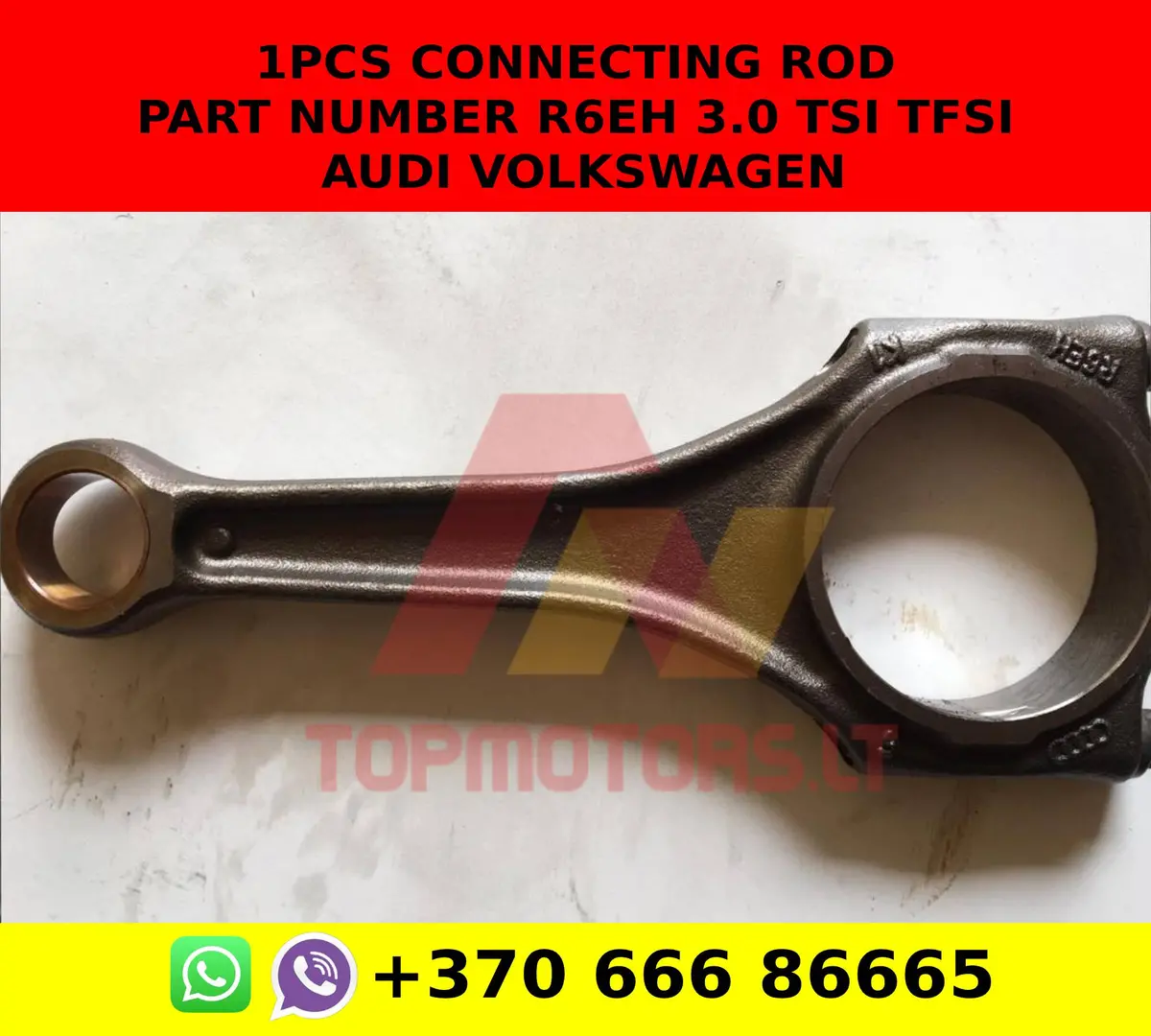 1Pcs Connecting Rod Part Number R6eh 3.0 Tsi Tfsi Audi Volkswagen 1