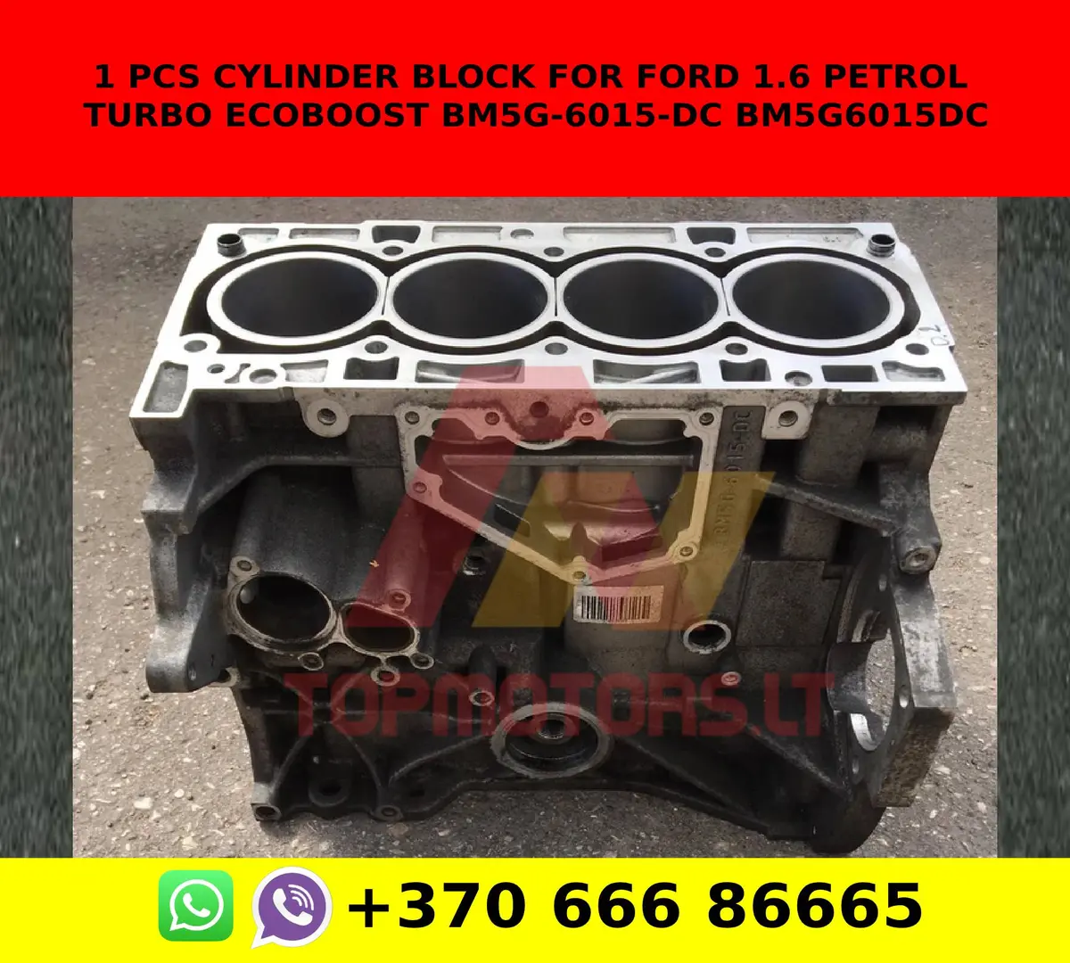 1 Pcs Cylinder Block For Ford 1.6 Petrol Turbo Ecoboost Bm5g-6015-Dc Bm5g6015dc 1