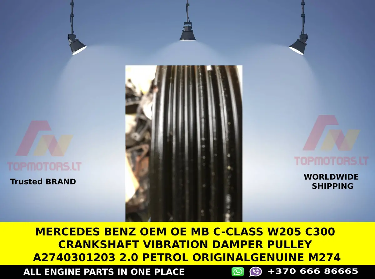 Mercedes Benz Oem Oe Mb C-Class W205 C300 Crankshaft Vibration Damper Pulley A2740301203 2.0 Petrol Originalgenuine M274 1