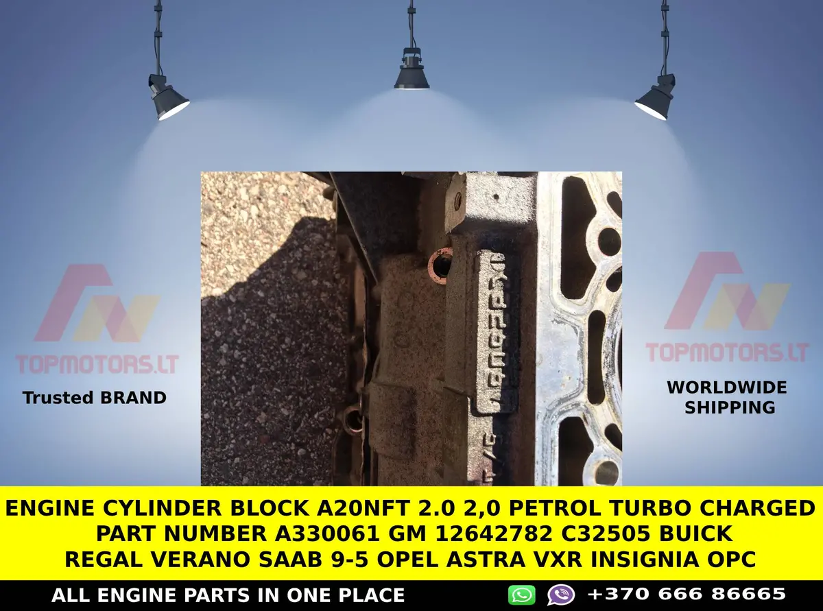 Engine Cylinder Block A20nft 2.0 2,0 Petrol Turbo Charged Part Number A330061 Gm 12642782 C32505 Buick Regal Verano Saab 9-5 Opel Astra Vxr Insignia Opc 1