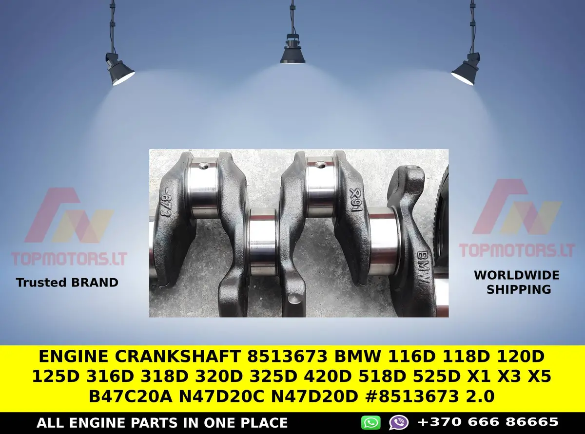 Engine Crankshaft 8513673 Bmw 116D 118D 120D 125D 316D 318D 320D 325D 420D 518D 525D X1 X3 X5 B47c20a N47d20c N47d20d #8513673 2.0 2