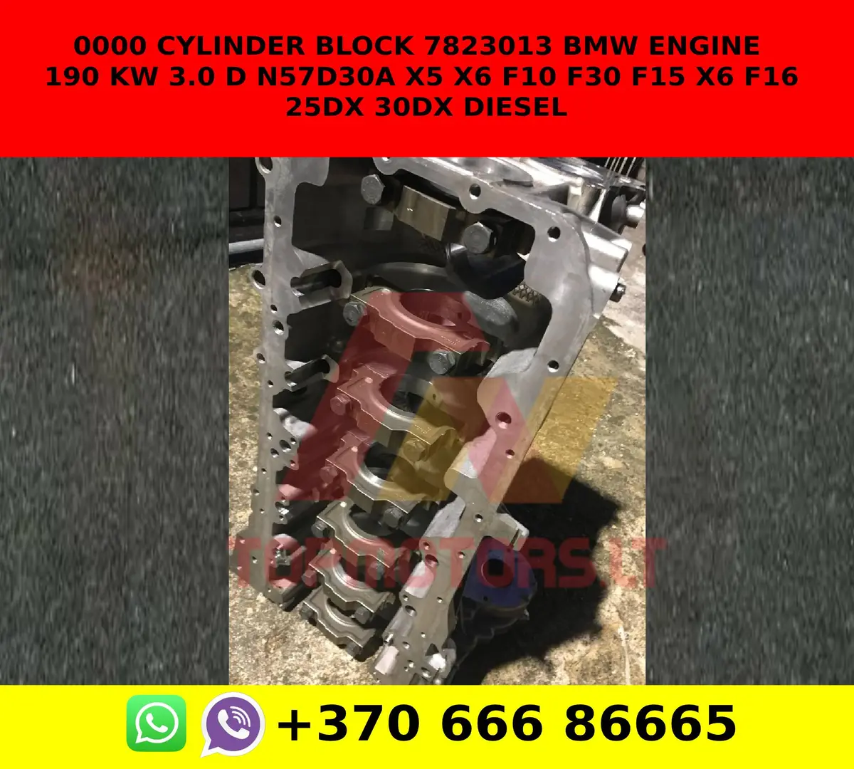 0000 Cylinder Block 7823013 Bmw Engine 190 Kw 3.0 D N57d30a X5 X6 F10 F30 F15 X6 F16 25Dx 30Dx Diesel 1
