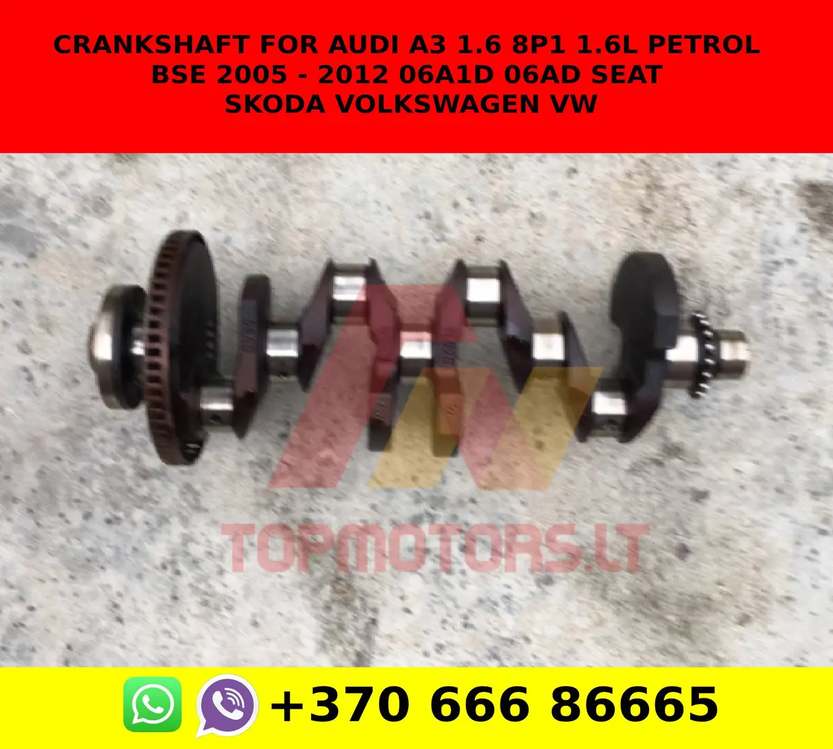 Crankshaft For Audi A3 1.6 8P1 1.6L Petrol Bse 2005 - 2012 06A1d 06Ad Seat Skoda Volkswagen Vw 1