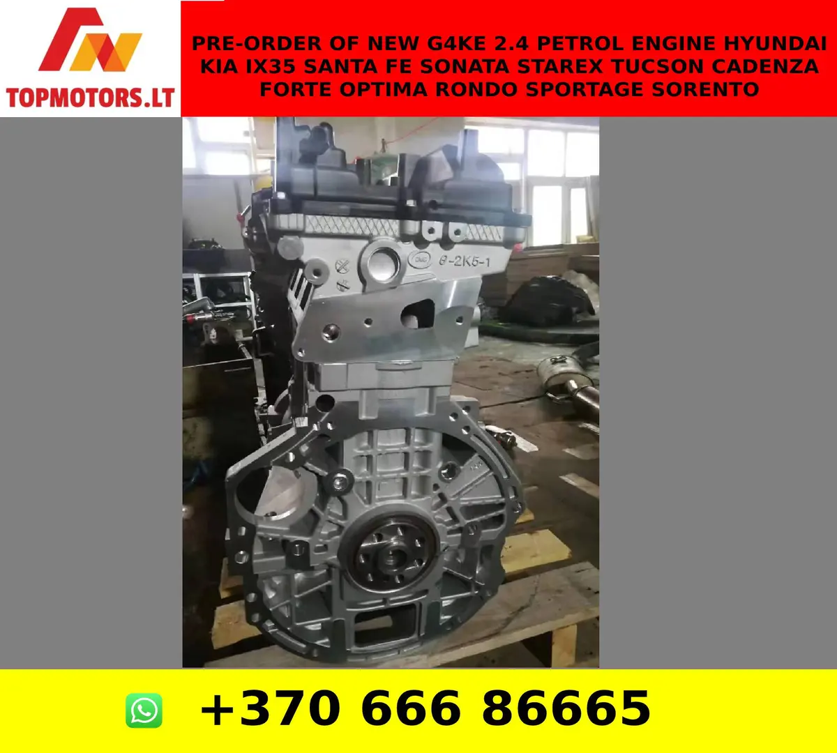 Pre-Order Of New G4ke 2.4 Petrol Engine Hyundai Kia Ix35 Santa Fe Sonata Starex Tucson Cadenza Forte Optima Rondo Sportage Sorento 1