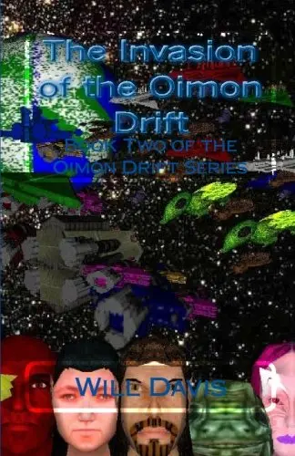 The Invasion Of The Oimon Drift: Biik Two Of The Oimon Drift Series 1