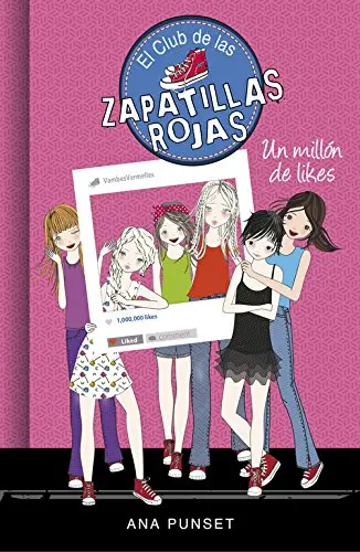 Un Millón De Likes (El Club De Las Zapatillas Rojas) 1