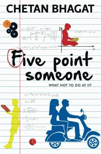 Five Point Someone: What Not To Do At Iit 1