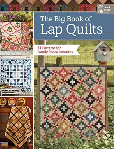 The Big Book Of Lap Quilts: 51 Patterns For Family Room Favorites 1