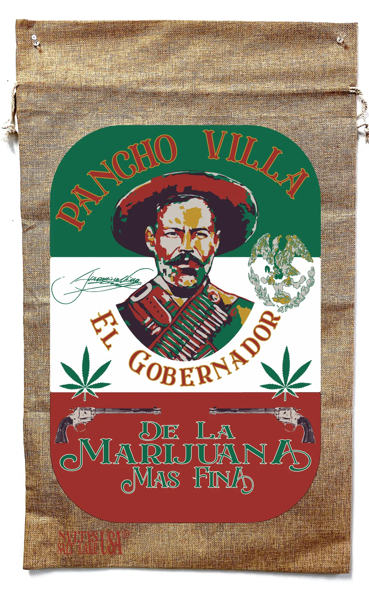 Pancho Villa Marijuana Burlap Bag 1