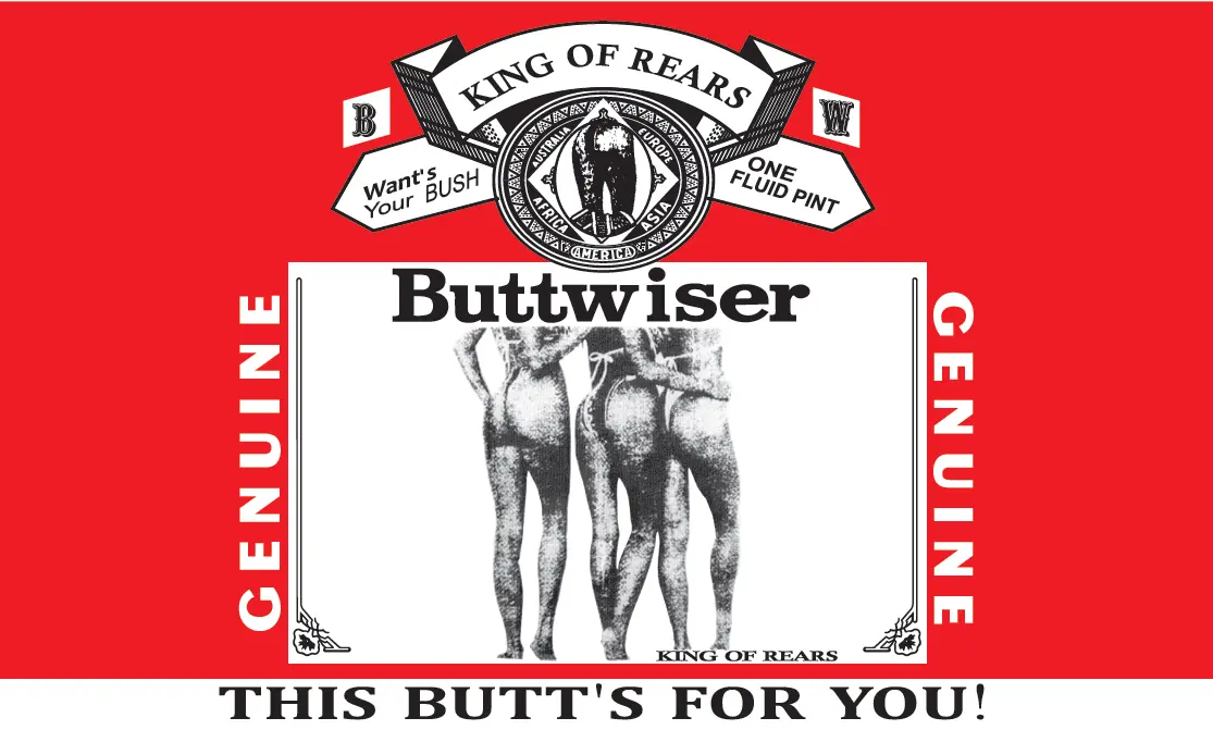 Horizontal Buttwiser 3' X 5' King Of Rears Novelty Flag (Sold By The Piece) 1