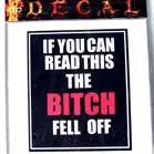 Bitch Fell Off Decals 1