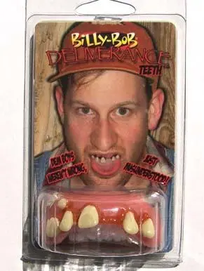 Reg Deliverance Billy Bob Teeth 1