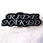 Ride Naked Hat / Jacket Pin 1