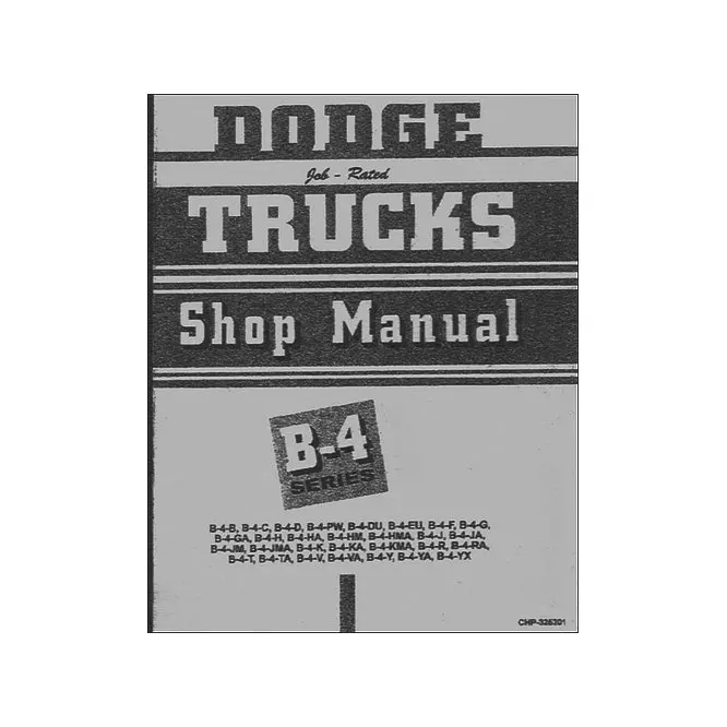 New Dodge Trucks Shop Manual B-4 Series (Late) 1953 - Rbk-378 1