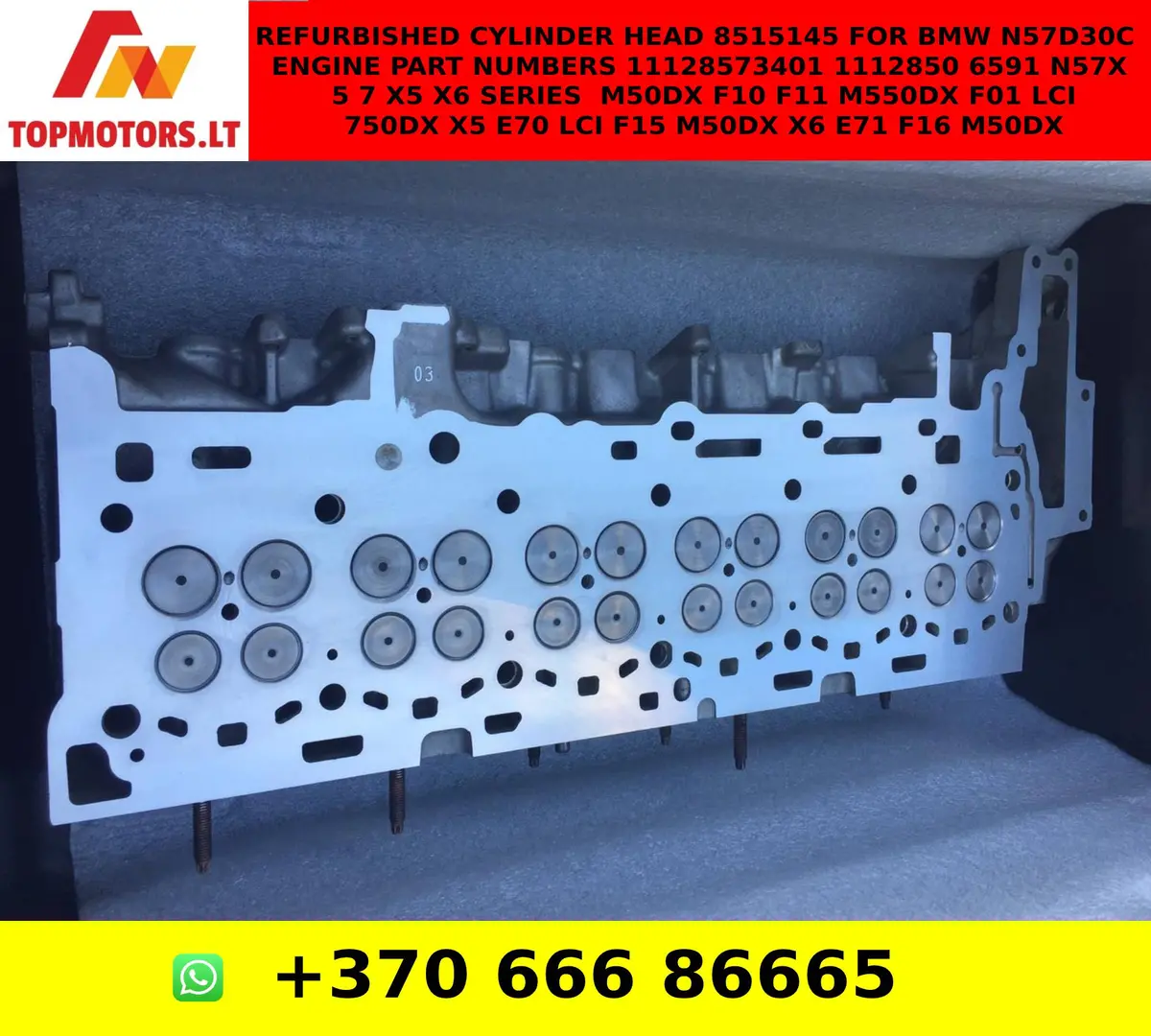 Refurbished Cylinder Head 8515145 M50d For Bmw N57d30c Engine Part Numbers 11128573401 11128506591 N57x 5 7 X5 X6 Series M50dx F10 F11 M550dx F01 Lci 750Dx X5 E70 Lci F15 M50dx X6 E71 F16 M50dx 1