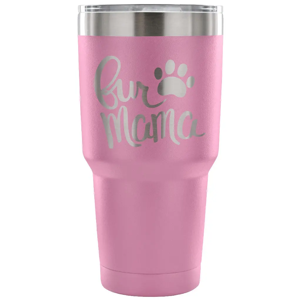 Fur Mama 30 Oz Tumbler - Travel Cup, Coffee Mug 3