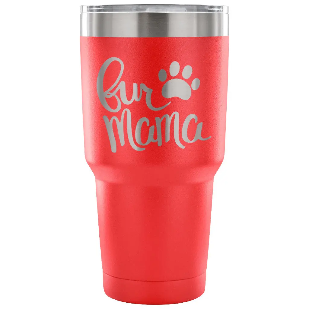 Fur Mama 30 Oz Tumbler - Travel Cup, Coffee Mug 5