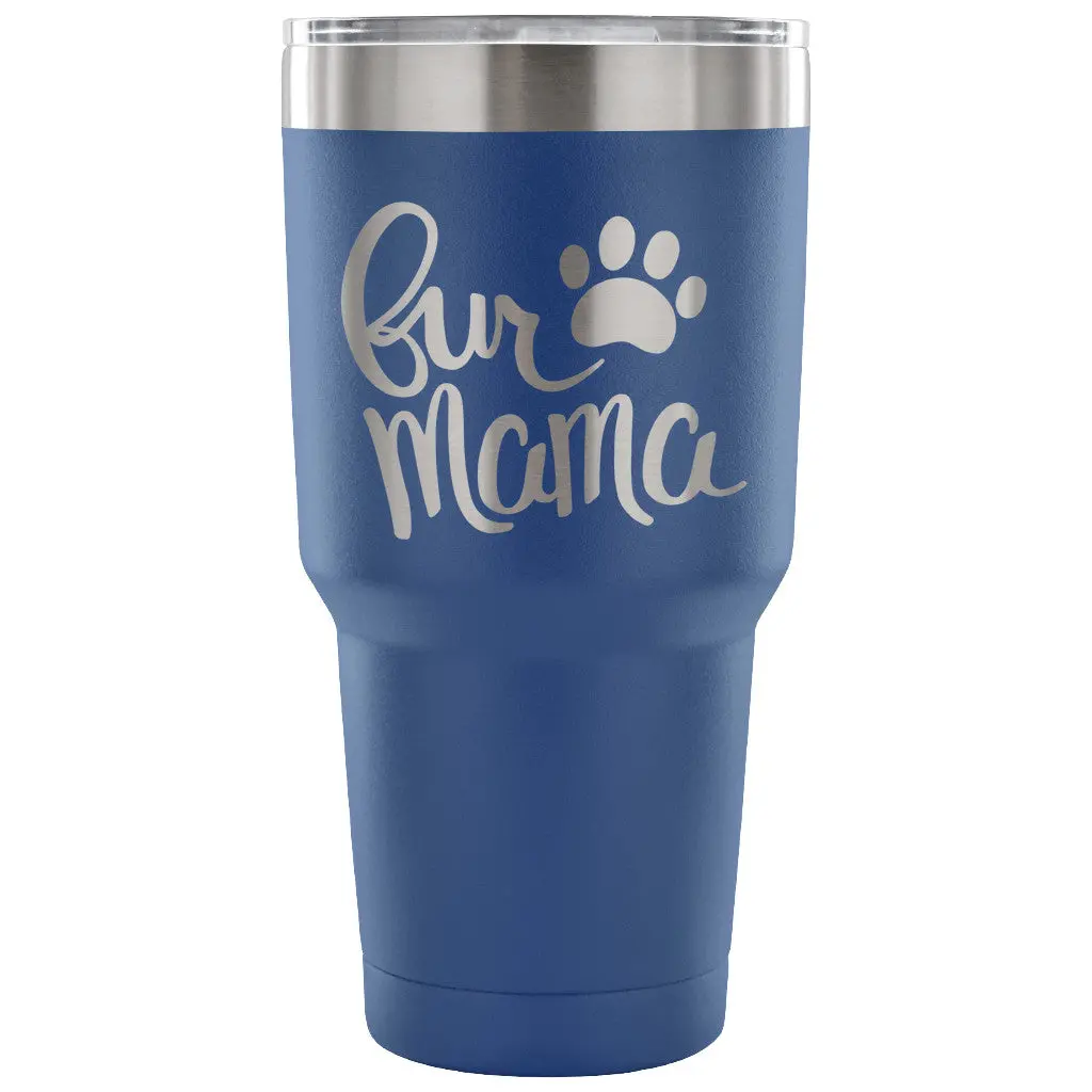 Fur Mama 30 Oz Tumbler - Travel Cup, Coffee Mug 4